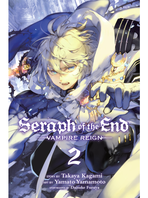 Title details for Seraph of the End, Volume 2 by Takaya Kagami - Available
